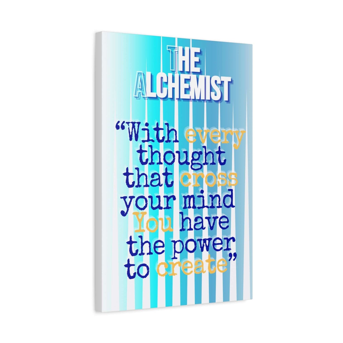 Inspirational wall art with quote featuring ombre colors and motivational text for creative energy.