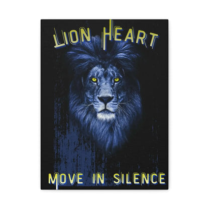 Lion Heart Move in Silence Canvas Art - One OF One CreaXtions