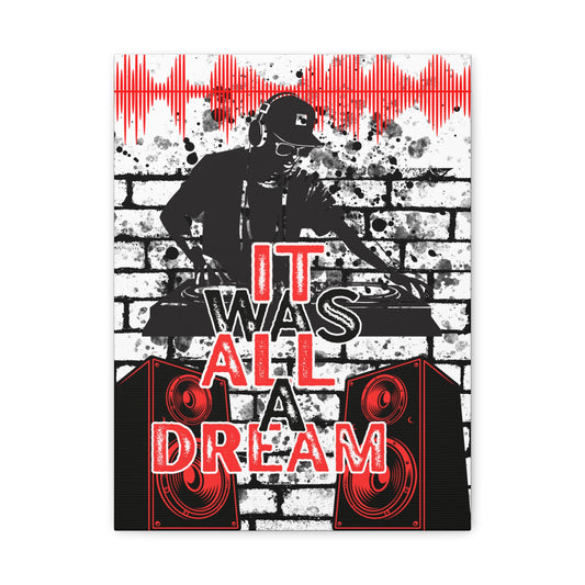 DJ Turntable Wall Art Canvas — "It Was All A" Urban Music Graffiti Print
