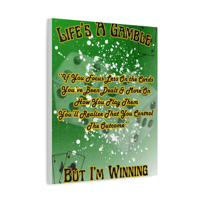 Motivational Poker Quote-Life's A Gamble, But I'm Winning - One OF One CreaXtions