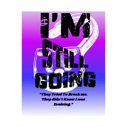 Matte Vertical Posters Premium Museum Grade Paper With Archival Pigmented Inks In Multiple Sizes Available - One OF One CreaXtions