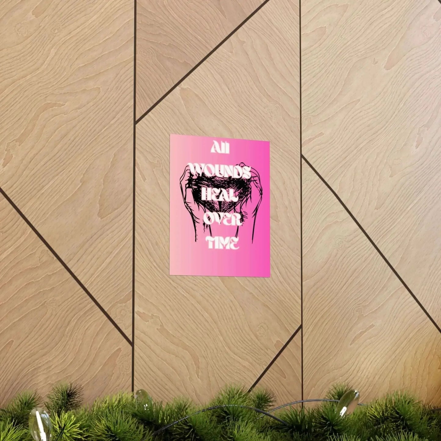 Motivational Healing Poster All Wounds Heal Matte Vertical Wall Art In Soft Pink Gradient - One OF One CreaXtions