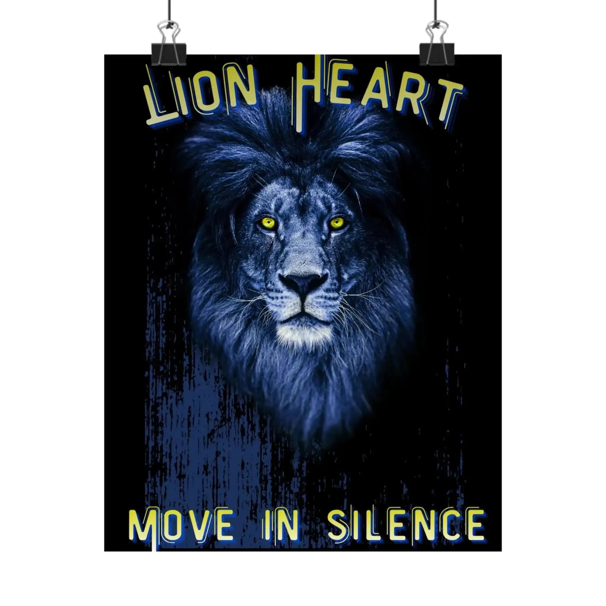 Lion Heart Move in Silence Matte Poster Blue Lion Wall Art for Home Decor and Study Room - One OF One CreaXtions