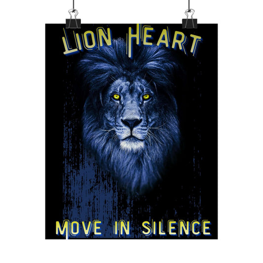 Lion Heart 'Move in Silence' Matte Poster — Blue Lion Wall Art