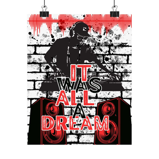 DJ turntable poster with “It Was All a Dream” urban music wall art