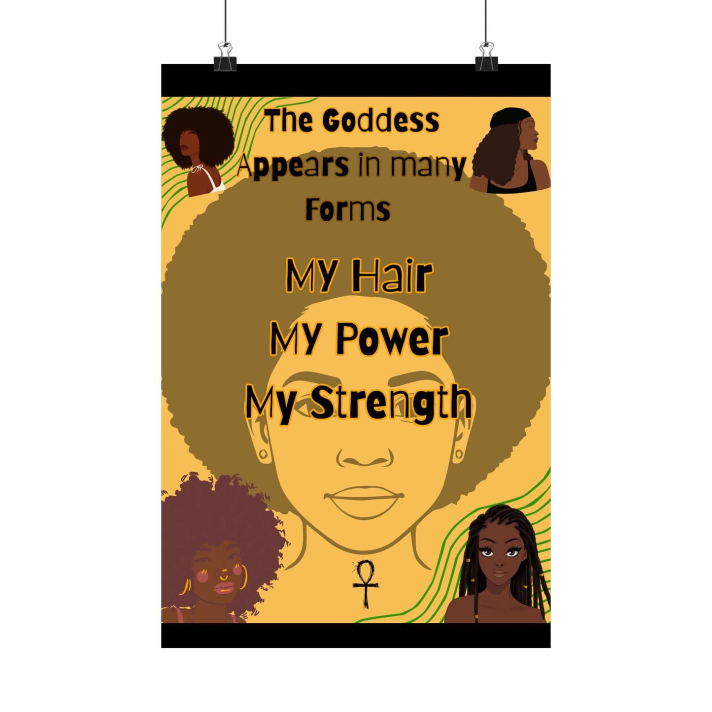 Matte vertical poster featuring Afrocentric inspirational wall art with text: The Goddess Appears in Many Forms.