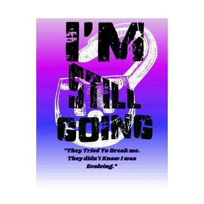 Matte Vertical Posters Premium Museum Grade Paper With Archival Pigmented Inks In Multiple Sizes Available - One OF One CreaXtions