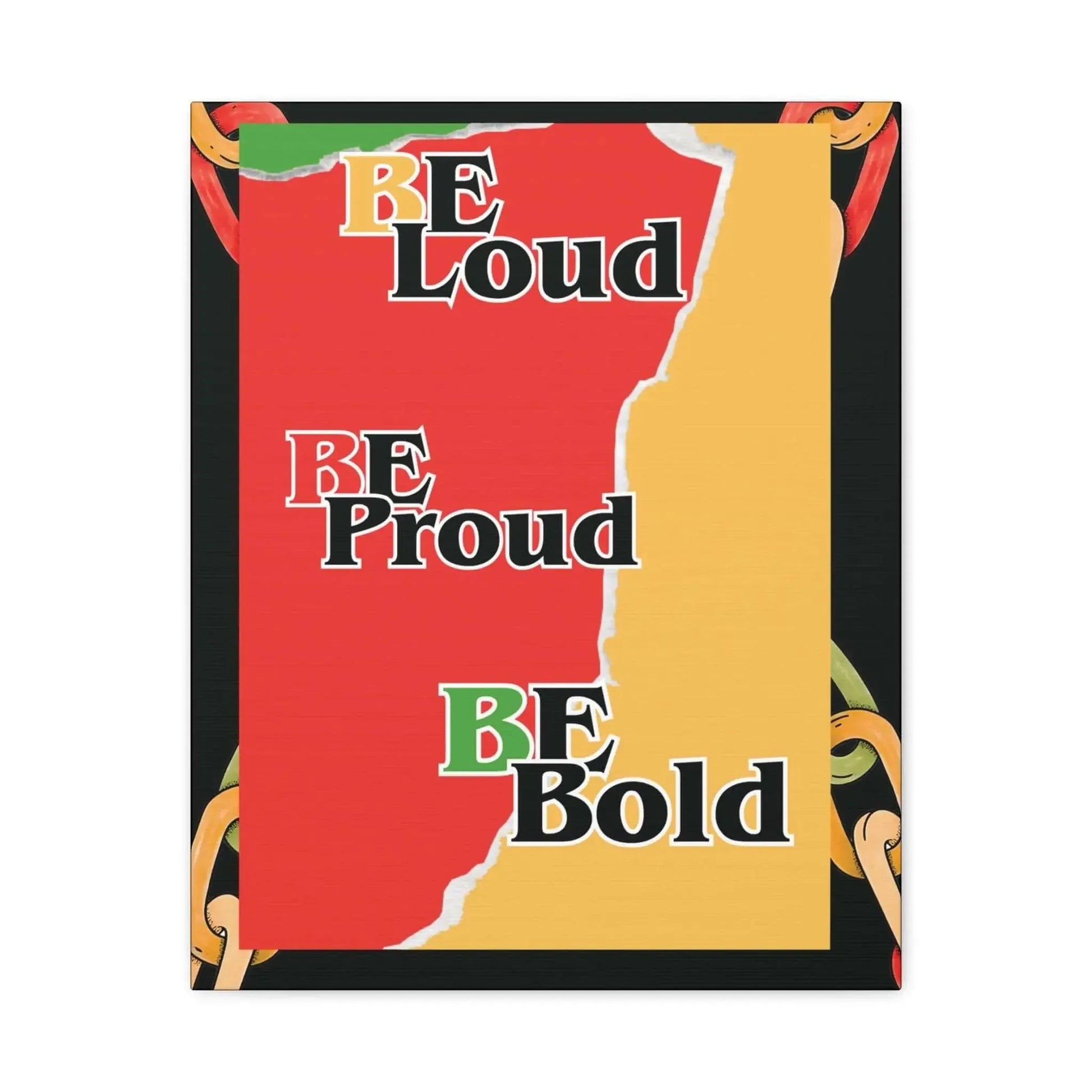 Motivational Canvas Wall Art Be Loud Be Proud Be Bold Inspiring Wall Decor For Living Room - One OF One CreaXtions