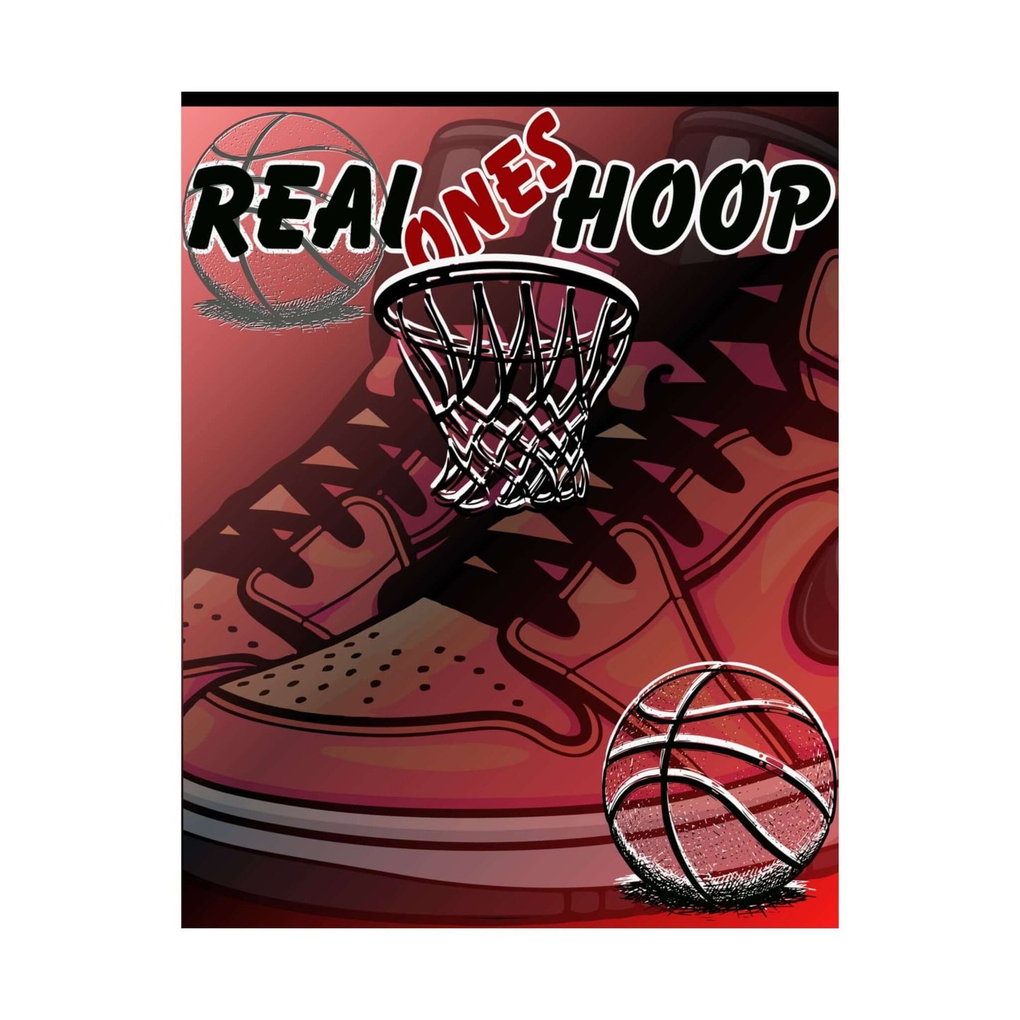 Basketball Poster — "Real Ones Hoop" Matte Vertical Wall Art