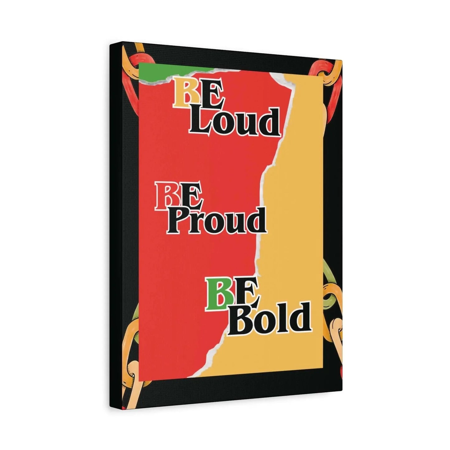 Motivational Canvas Wall Art Be Loud Be Proud Be Bold Inspiring Wall Decor For Living Room - One OF One CreaXtions