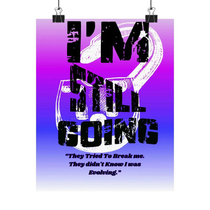 Matte Vertical Posters Premium Museum Grade Paper With Archival Pigmented Inks In Multiple Sizes Available - One OF One CreaXtions