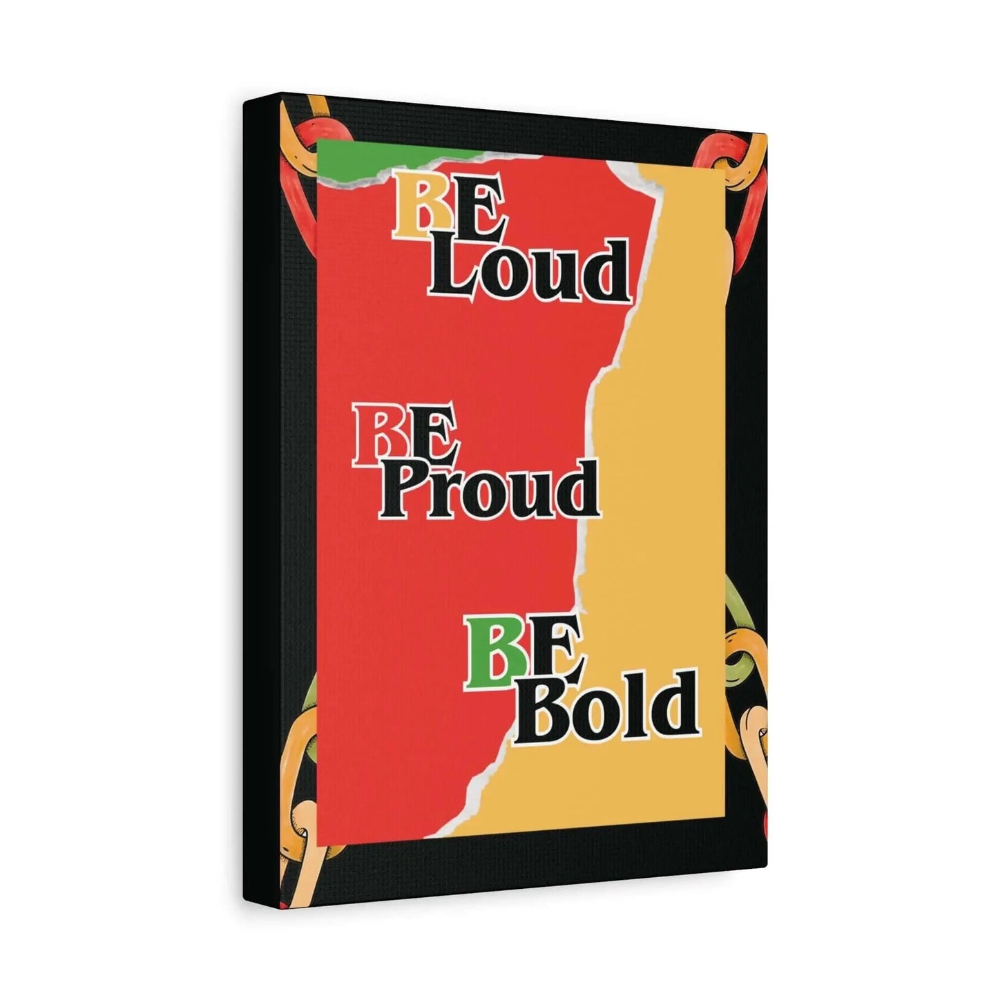 Motivational Canvas Wall Art Be Loud Be Proud Be Bold Inspiring Wall Decor For Living Room - One OF One CreaXtions