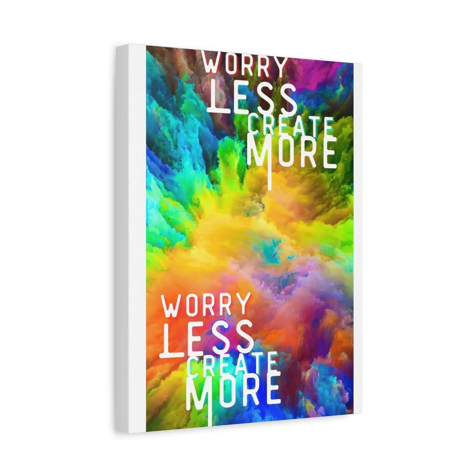 Worry Less Create More Wall Art Matte Canvas Vertical 9x12 And 12x16 Inspirational Home Decor - One OF One CreaXtions