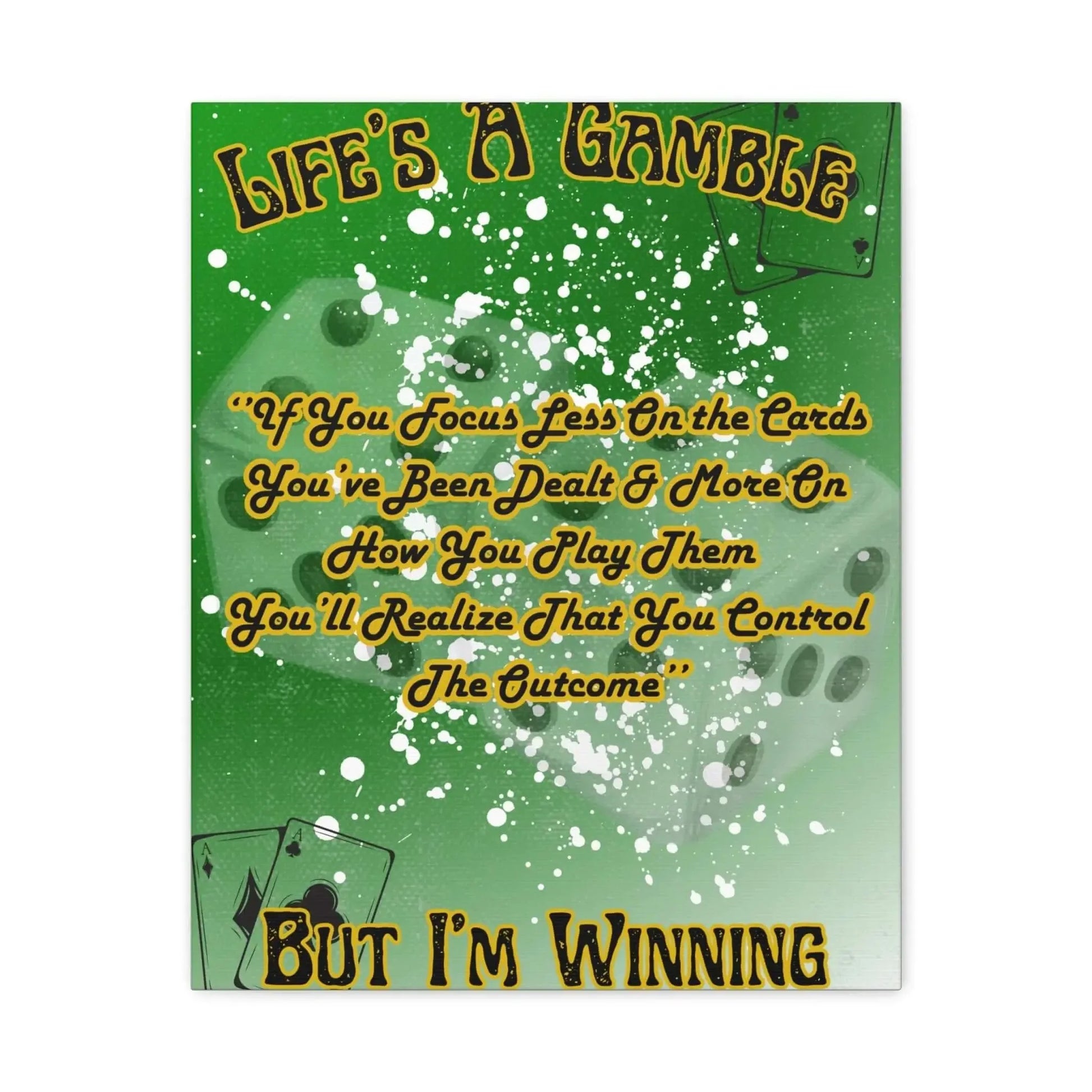 Motivational Poker Quote-Life's A Gamble, But I'm Winning - One OF One CreaXtions